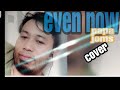 even now- Barry Mannilow (jomari gaza cover)