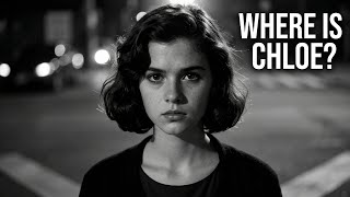 Don't Look for Me: What Really Happened to Chloe?