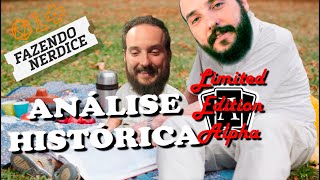 Análise Histórica ep. 2: Alpha e as Coleções Básicas!