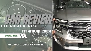 REVIEW INTERIOR FORD EVEREST TITANIUM NEXTGEN 2024 #ford #review #everesttitanium #fypyoutube