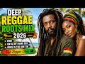 DEEP REGGAE ROOTS MIX 2026 🌴🔥 | King, Until My Dying Day & Guns In The Ghetto – Dub Reggae Vibes