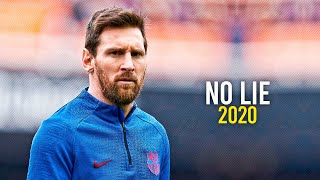 Leo Messi ► No Lie - Sean Paul ft. Dua Lipa ● Skills & Goals 2020 | HD