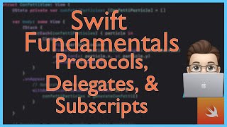 Protocols, Delegates, & Subscripts | Swift Fundamentals | Xcode Tutorial