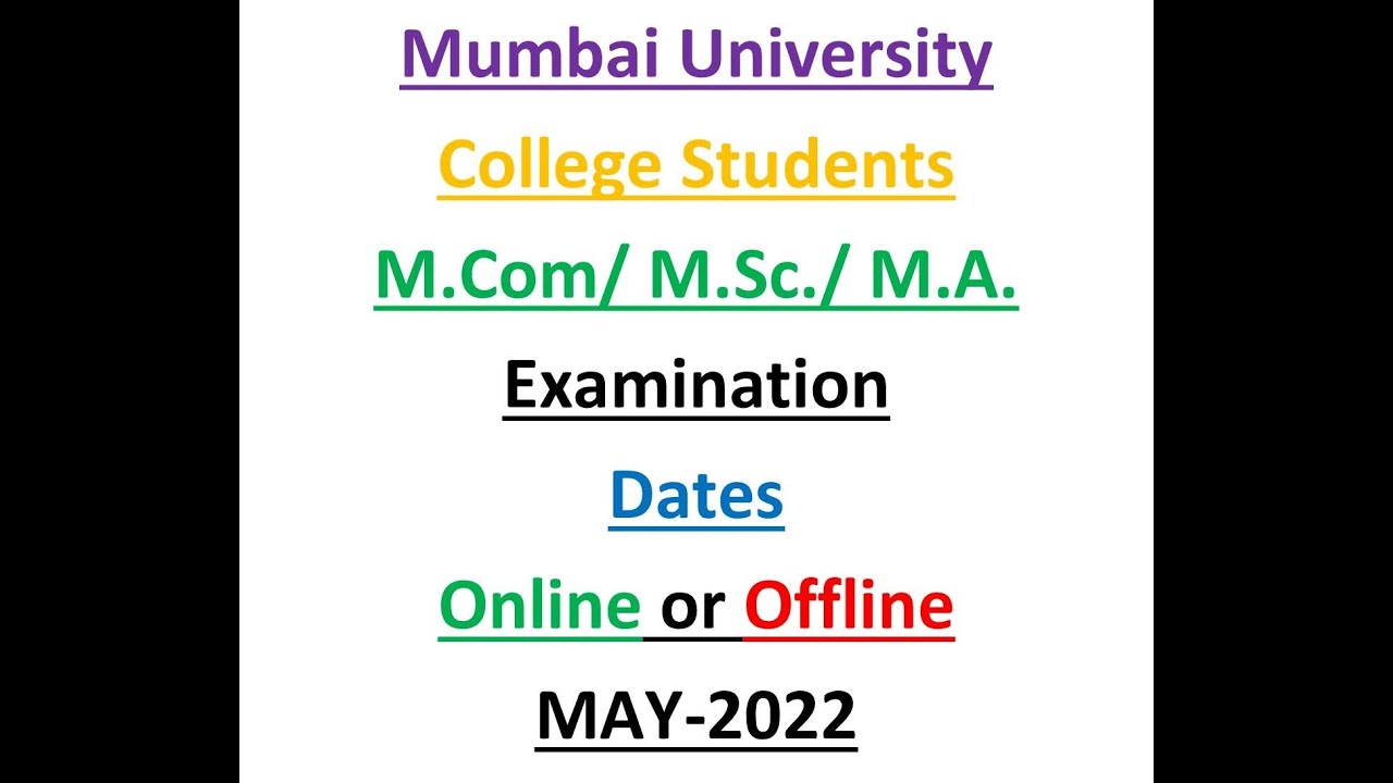 Mumbai University | MA | MCOM | MSC | Examination | Online Or Offline ...