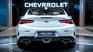 NEW 2025 Chevrolet Vectra Model Official reveal | FIRST LOOK!