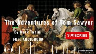 The Adventures of Tom Sawyers By Mark Twain| FREE Audiobook|  Learn English with Audio Story