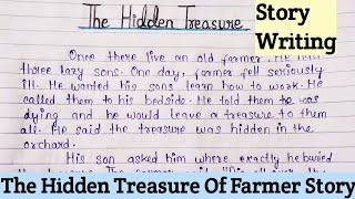 The Hidden Treasure Story Writing | The Hidden Treasure Moral Story |10 Line On Hidden TreasureStory