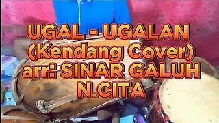 UGAL UGALAN || Sinar Galuh N.Cita (Kendang Cover)