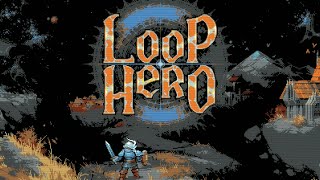 #01 근본 타임머신 로그라이크 루프 히어로 [Loop Hero]