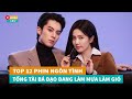 Top 12 phim ngôn tình Tổng Tài Bá Đạo Hoa Ngữ được mong đợi lên sóng nhất hiện nay|Hóng Cbiz