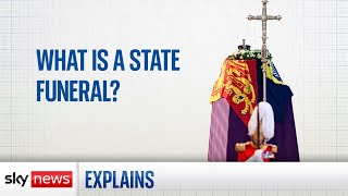 What is a state funeral? A look at the protocol, pomp and ceremony