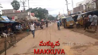 మక్కువ | MAKKUVA | Bobbili To Makkuva Road | Kannam pera | Venkampeta | Melapuvalasa | it's me