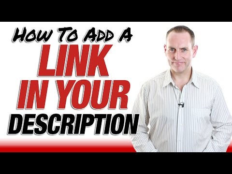 Add A Link In Your Video Description Add A Link In Your Video Description