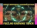 ఆనాటి హృదయాల ఆనందగీతం ఇదేలే ఇదేలే full hq karaoke track