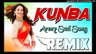 Kunba Raju Punjabi Dj Remix Song || Army Fan Song Mix ||  मेरी बहन मन जान त भी प्यारी स Remix Song