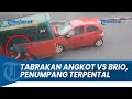 DETIK-DETIK TABRAKAN MOBIL ANGKOT VS BRIO, PENUMPANG SAMPAI TERPENTAL