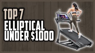 Best Elliptical under 1000 Dollars - Top 7 Best Mid Range Elliptical Machine in 2021