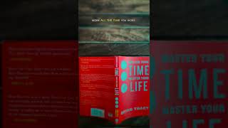 18 - Master Your Time Master Your Life by Brian Tracy #short #bookish #lessons #booktube #learning