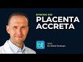 Placenta Accreta w/ Dr. Brett Einerson | BackTable OBGYN Podcast Ep. 25