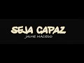 SEJA CAPAZ