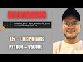 VSCode #Logpoints Explained | Print Without Print() in Python (Lecture 5)