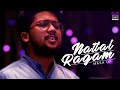 NATTAI RAGAM | MASH UP | COVER | Swaram | Panivizhum malar vanam | Dil se re |  S JAYASANKAR