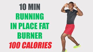 10 Minute Running in Place Fat Burner Workout 🔥Burn 100 Calories at Home🔥