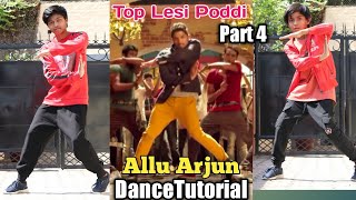 Allu Arjun - Epic Dance Moves Tutorial | Top Lesi Poddi | Part-4 | Step by Step | Iddarammayilatho