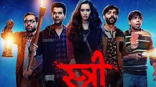 STREE( BÌ)| Super Hit Hindi HorrorComedy Full Movie HD | Rajkummar Rao|Pankaj Tripathi |