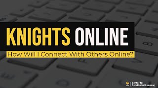 How Will I Connect with Others Online?