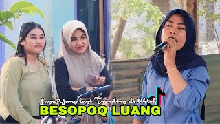 BESOPOQ LUANG REINATA 05 YANG BANYAK DI REQUEST DI GAWE