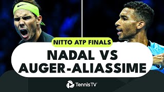 Rafael Nadal Battles Felix Auger-Aliassime | Nitto ATP Finals 2022 Highlights