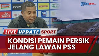 Matchday PSS Sleman vs Persik Kediri, Divaldo Alves Ungkap Kondisi Skuad Macan Putih di Maguwoharjo