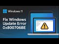 Fix Windows Update Error 0x800706BE – Step-by-Step Tutorial!