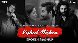 Vishal Mishra Chillout Mashup 2024 | Lo-fi 2307 | Best of Vishal Mishra 2024 | Janiye , Manjha