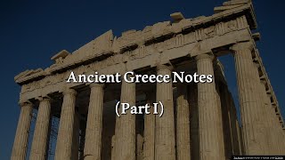 Ancient Greece Notes Part 1