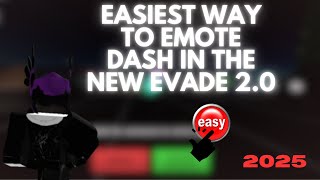 HOW TO EMOTE DASH IN EVADE 2.0 (2025) - Unozz