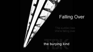 The Burying Kind (TBK) -  Falling Over (Lyric Video)