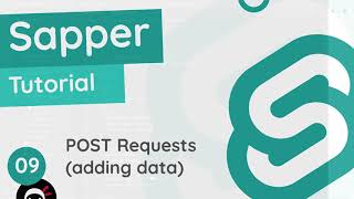 Sapper Tutorial #9 - POST Requests