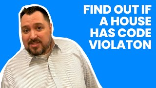 How To Find Out if a House Has Code Violations