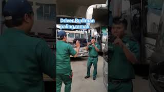 driver PO bis Budiman ramah ramah ternyata #bismania #bisbudiman