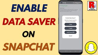 How to Enable Data Saver Mode on Snapchat
