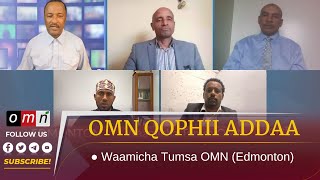 OMN Qophii Addaa: Waamicha Tumsa OMN Edmonton (June 21, 2023)