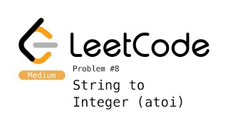 LeetCode 8 - String to Integer | Javascript