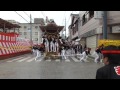 2015岸和田だんじり祭り旧市地区、第一回目試験曳き　春木南（終盤①）小門貝源・やりまわし（平成27年9月6日）