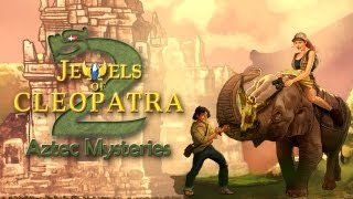 Jewels of Cleopatra 2: Aztec Mysteries