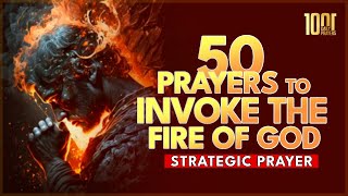 50 PRAYERS INVOKING THE TERRIBLE HOLY FIRE OF GOD FOR DELIVERANCE AND CLEANSING