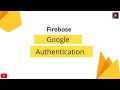 Firebase Google Authentication React | Firebase Authentication  |Firebase 9 | Google Auth