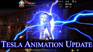 Tesla Animation Update + Noble Phantasm [FGO]