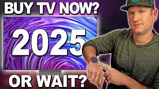 Should You Buy A TV or Wait 2025!